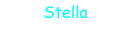 Stella