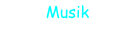 Musik